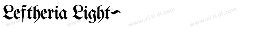 Leftheria Light字体转换